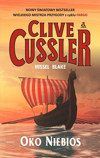 Clive Cussler, Russel Blake ‹Oko Niebios›