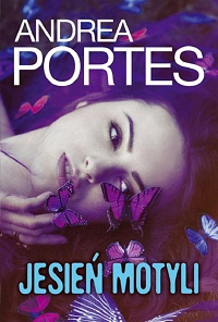 Andrea Portes ‹Jesień motyli›