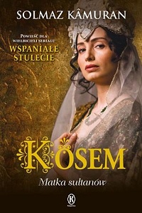 Solmaz Kâmuran &lsaquo;Kosem&rsaquo;