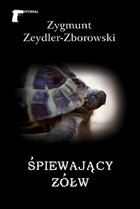 Zygmunt Zeydler-Zborowski ‹Śpiewający żółw›