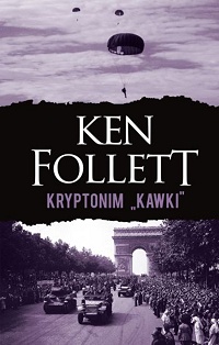 Ken Follett ‹Kryptonim „Kawki”›