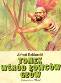 Alfred Szklarski ‹Tomek wśród łowców głów›