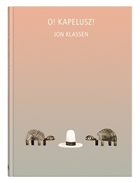 Jon Klassen ‹O! Kapelusz!›