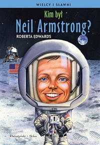 Roberta Edwards &lsaquo;Kim był Neil Armstrong?&rsaquo;