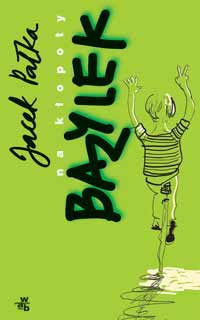 Jacek Pałka &lsaquo;Na kłopoty – Bazylek&rsaquo;