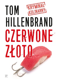 Tom Hillenbrand &lsaquo;Czerwone złoto&rsaquo;