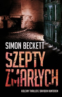 Simon Beckett ‹Szepty zmarłych›