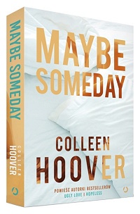 Colleen Hoover ‹Maybe Someday›