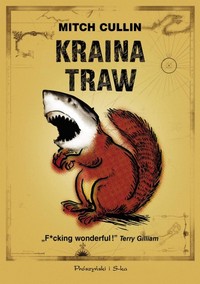 Mitch Cullin ‹Kraina traw›