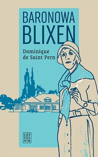 Dominique Pern de Saint &lsaquo;Baronowa Blixen&rsaquo;