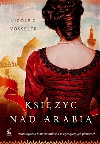 Nicole Vosseler &lsaquo;Księżyc nad Arabią&rsaquo;