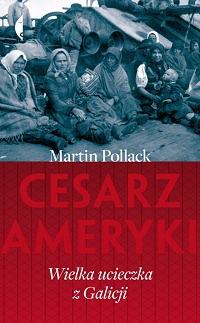 Martin Pollack ‹Cesarz Ameryki›