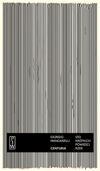Giorgio Manganelli &lsaquo;Centuria&rsaquo;
