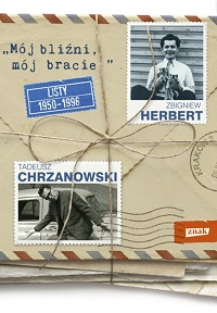 Zbigniew Herbert, Tadeusz Chrzanowski ‹„Mój bliźni, mój bracie”›
