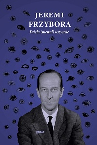 Jeremi Przybora ‹Dzieła (niemal) wszystkie. Tom II›