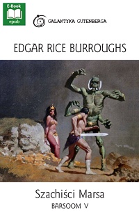 Edgar Rice Burroughs ‹Szachiści Marsa›