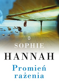 Sophie Hannah ‹Promień rażenia›