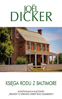 Joël Dicker ‹Księga rodu z Baltimore›
