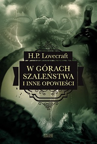 H.P. Lovecraft ‹W górach szaleństwa i inne opowieści›