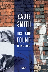 Zadie Smith ‹Lost and Found›