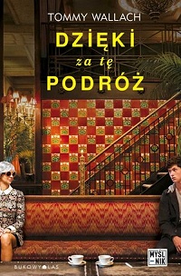 Tommy Wallach &lsaquo;Dzięki za tę podróż&rsaquo;