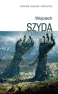 Wojciech Szyda &lsaquo;Przestrzeń poświęcenia&rsaquo;