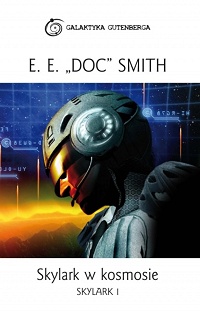 E.E. „Doc” Smith ‹Skylark w kosmosie›