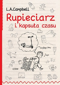 L.A. Campbell ‹Rupieciarz i kapsuła czasu›