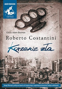 Roberto Costantini ‹Korzenie zła›