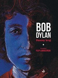 Bob Dylan ‹Duszny kraj›