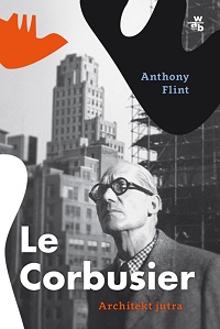 Anthony Flint ‹Le Corbusier›