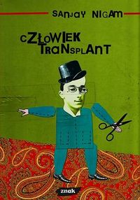 Sanjay Nigam &lsaquo;Człowiek Transplant&rsaquo;