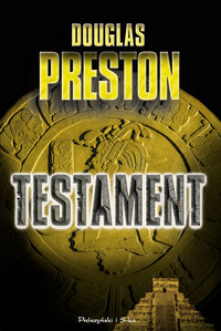 Douglas Preston ‹Testament›