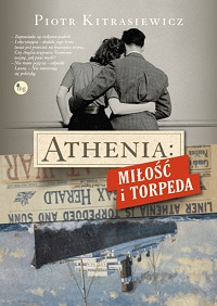 Piotr Kitrasiewicz ‹Athenia: Miłość i torpeda›