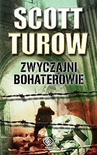 Scott Turow &lsaquo;Zwyczajni bohaterowie&rsaquo;
