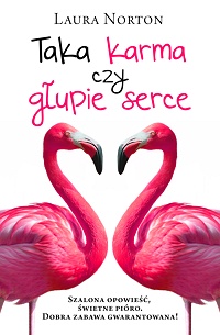 Laura Norton &lsaquo;Taka karma czy głupie serce&rsaquo;