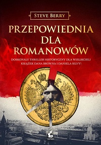 Steve Berry &lsaquo;Przepowiednia dla Romanowów&rsaquo;