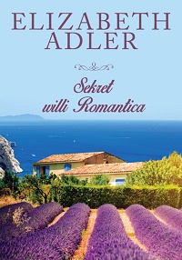 Elizabeth Adler &lsaquo;Sekret willi Romantica&rsaquo;