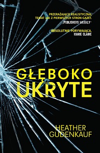 Heather Gudenkauf ‹Głęboko ukryte›