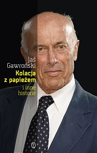Jaś Gawroński &lsaquo;Kolacja z papieżem&rsaquo;