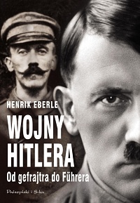 Henrik Eberle &lsaquo;Wojny Hitlera&rsaquo;