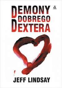 Jeff Lindsay ‹Demony dobrego Dextera›