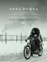 Anna Dymna, Wojciech Szczawiński ‹Warto mimo wszystko›