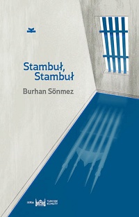 Burhan Sönmez ‹Stambuł, Stambuł›