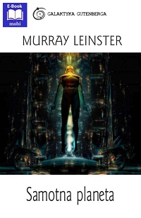 Murray Leinster ‹Samotna planeta›