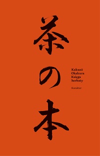 Kakuzō Okakura ‹Księga herbaty›