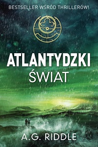 A.G. Riddle ‹Atlantydzki świat›