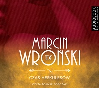 Marcin Wroński ‹Czas Herkulesów›