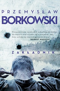 Przemysław Borkowski ‹Zakładnik›
