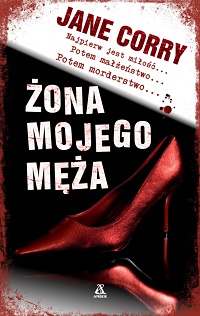 Jane Corry &lsaquo;Żona mojego męża&rsaquo;
